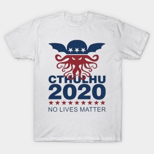 Vote for Cthulhu 2020! T-Shirt